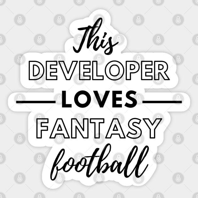 This Developer Loves Fantasy Football Sticker by Petalprints